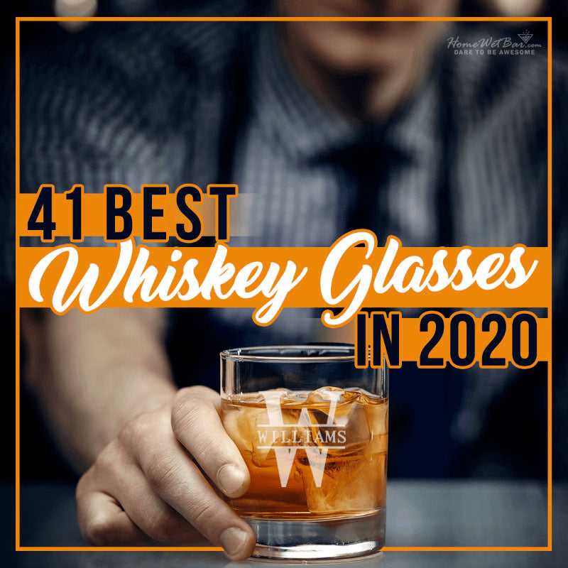 41 Best Whiskey Glasses In 2020