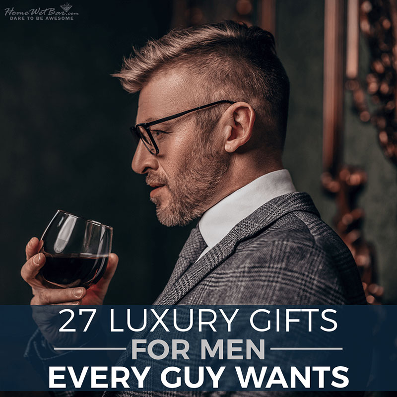 34 Best Luxury Gifts For Men That Are Hot Trend In 2024 – Loveable