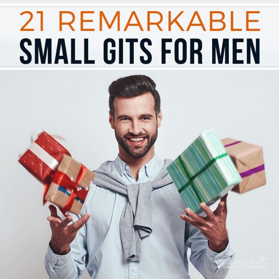 21 Remarkable Small Gifts for Men