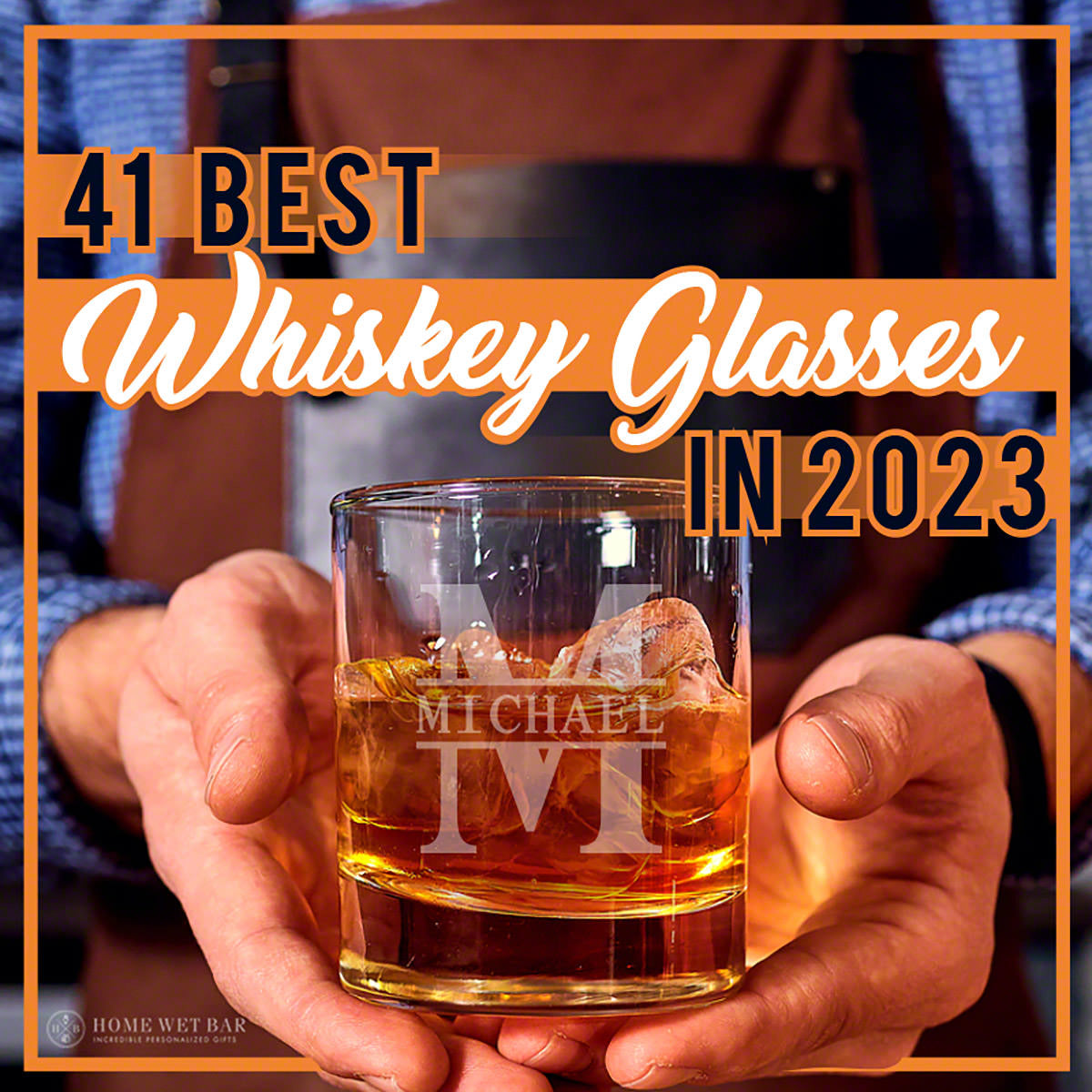 What Are the Best Whiskey Gifts for Dad? [Top List 2023]