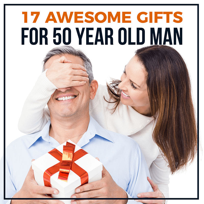 Awesome Gifts For Year Old Man