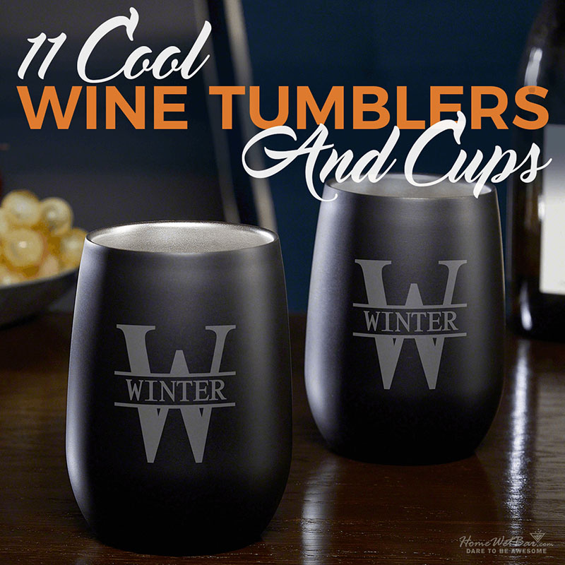 https://www.homewetbar.com/blog/wp-content/uploads/2020/10/11-Cool-Wine-Tumblers-And-Cups.jpg