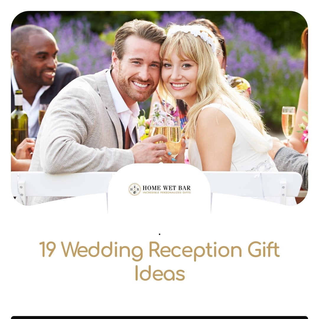19 Wonderful Wedding Reception Gift Ideas