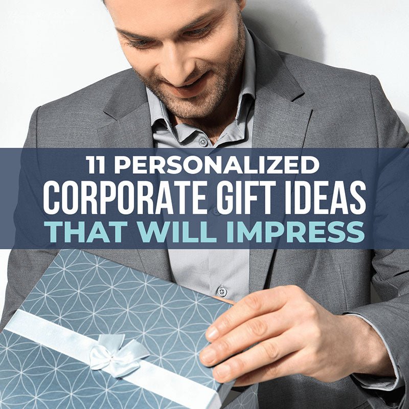 11 Personalized Corporate Gift Ideas That Will Impress - HomeWetBar