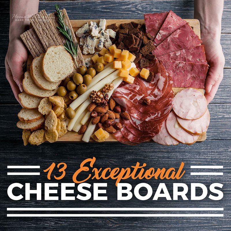 13 Exceptional Cheese Boards - HomeWetBar