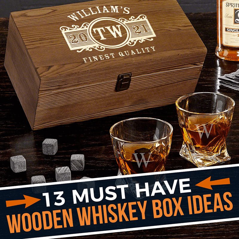 13 Must Have Wooden Whiskey Box Ideas - HomeWetBar