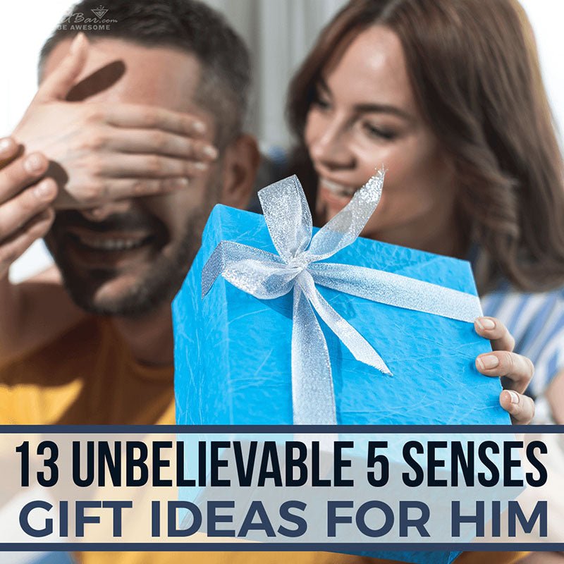 13 Unbelievable 5 Senses Gift Ideas for Him - HomeWetBar