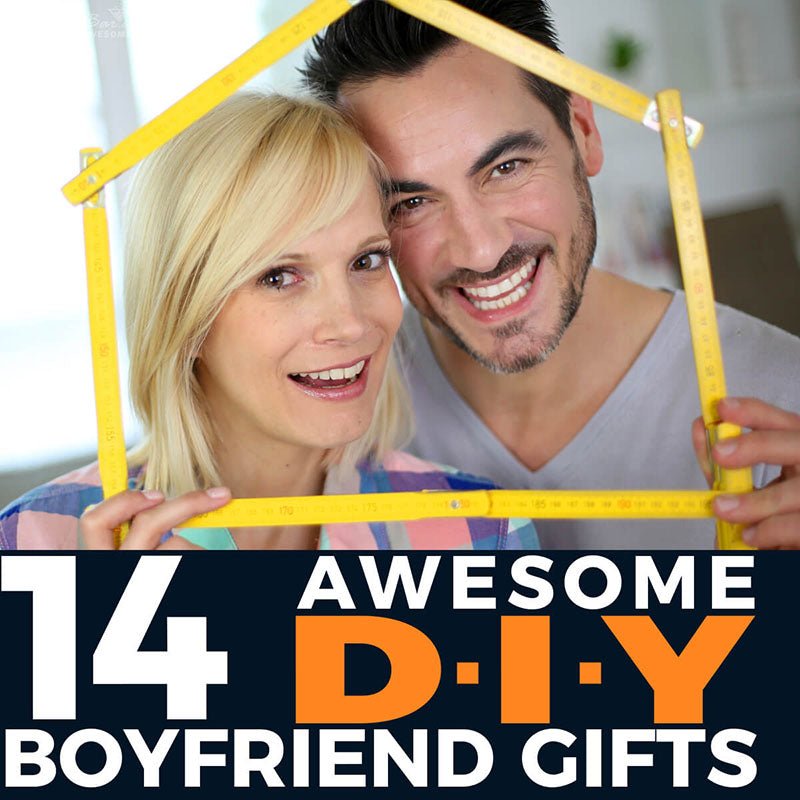 14 Awesome DIY Boyfriend Gifts - HomeWetBar