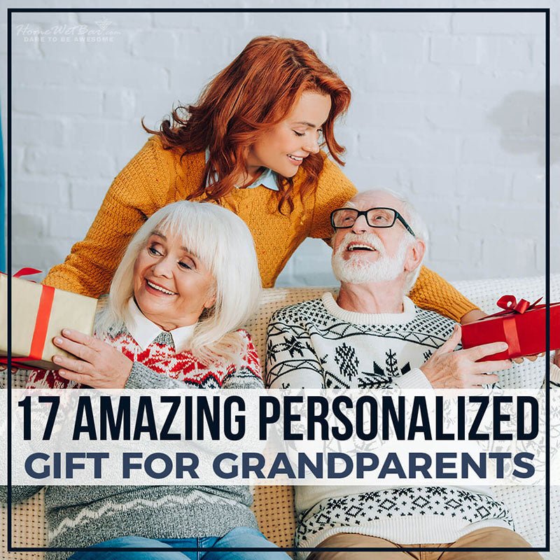 17 Amazing Personalized Gift for Grandparents - HomeWetBar