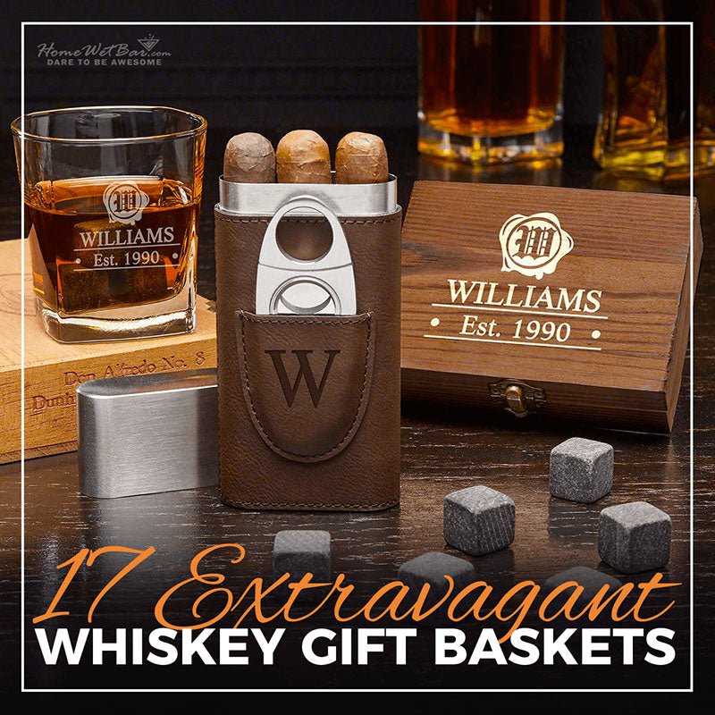 17 Extravagant Whiskey Gift Baskets - HomeWetBar