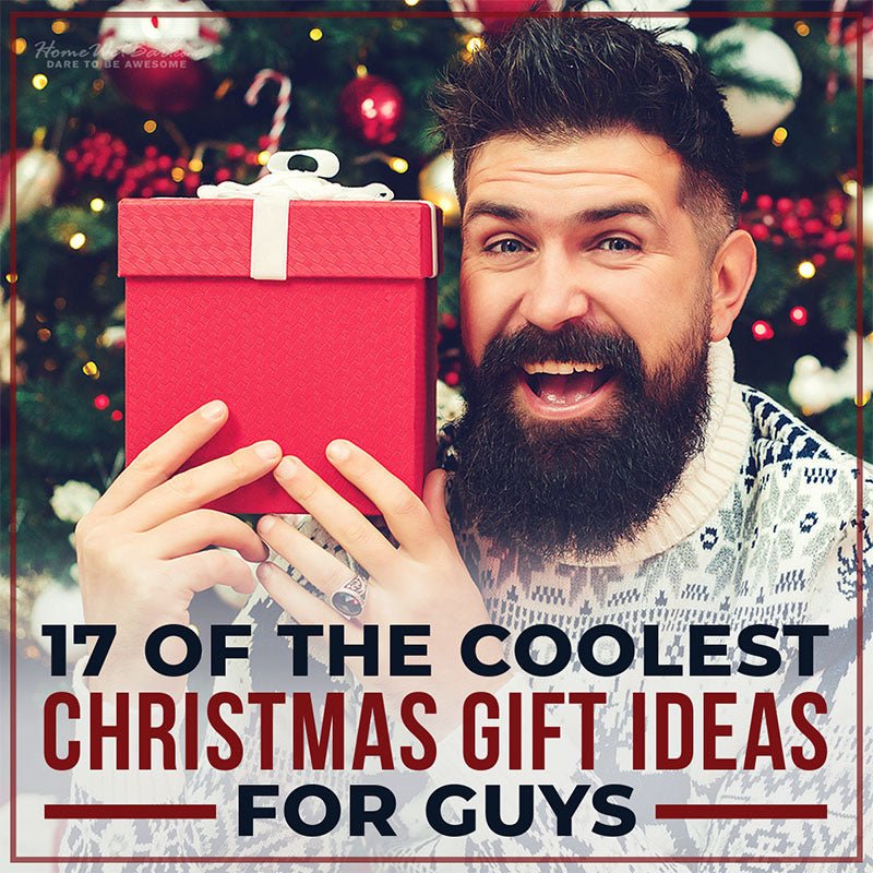 17 of the Coolest Christmas Gift Ideas for Guys - HomeWetBar