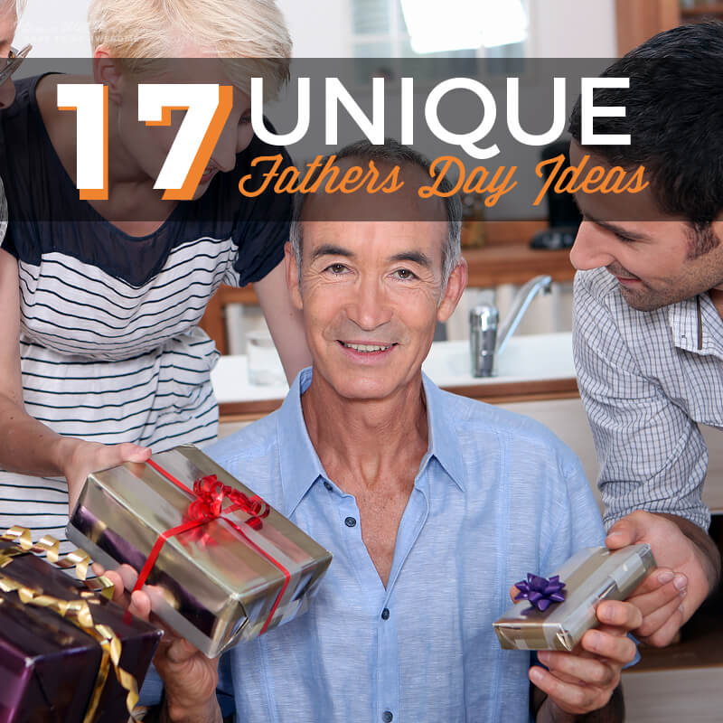 17 Unique Father’s Day Ideas - HomeWetBar