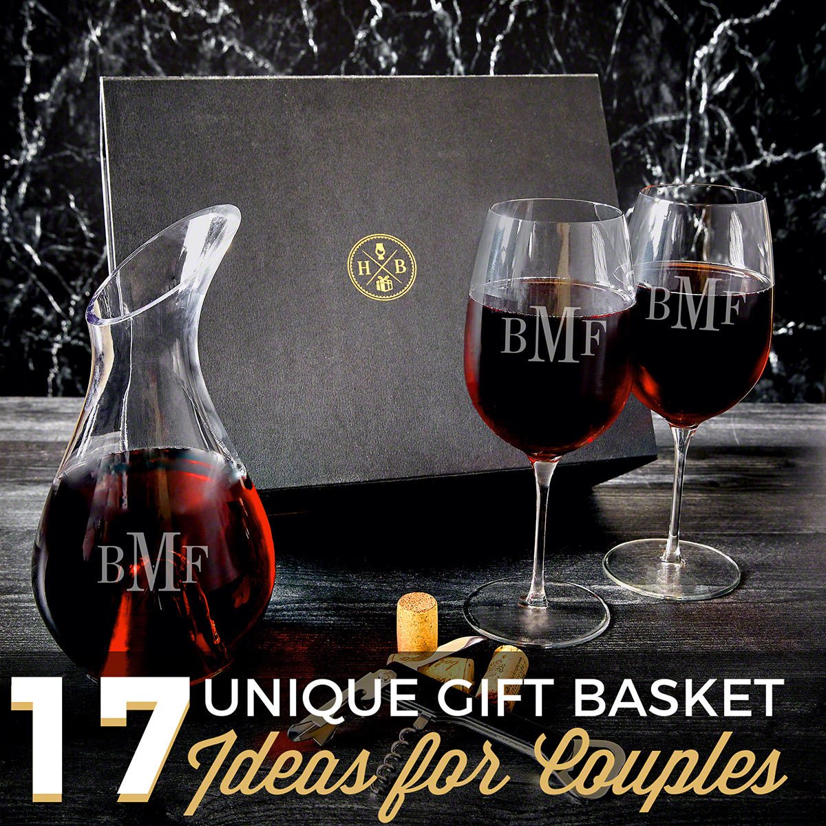 17 Unique Gift Basket Ideas for Couples - HomeWetBar