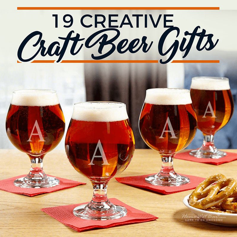 19 Creative Craft Beer Gifts - HomeWetBar