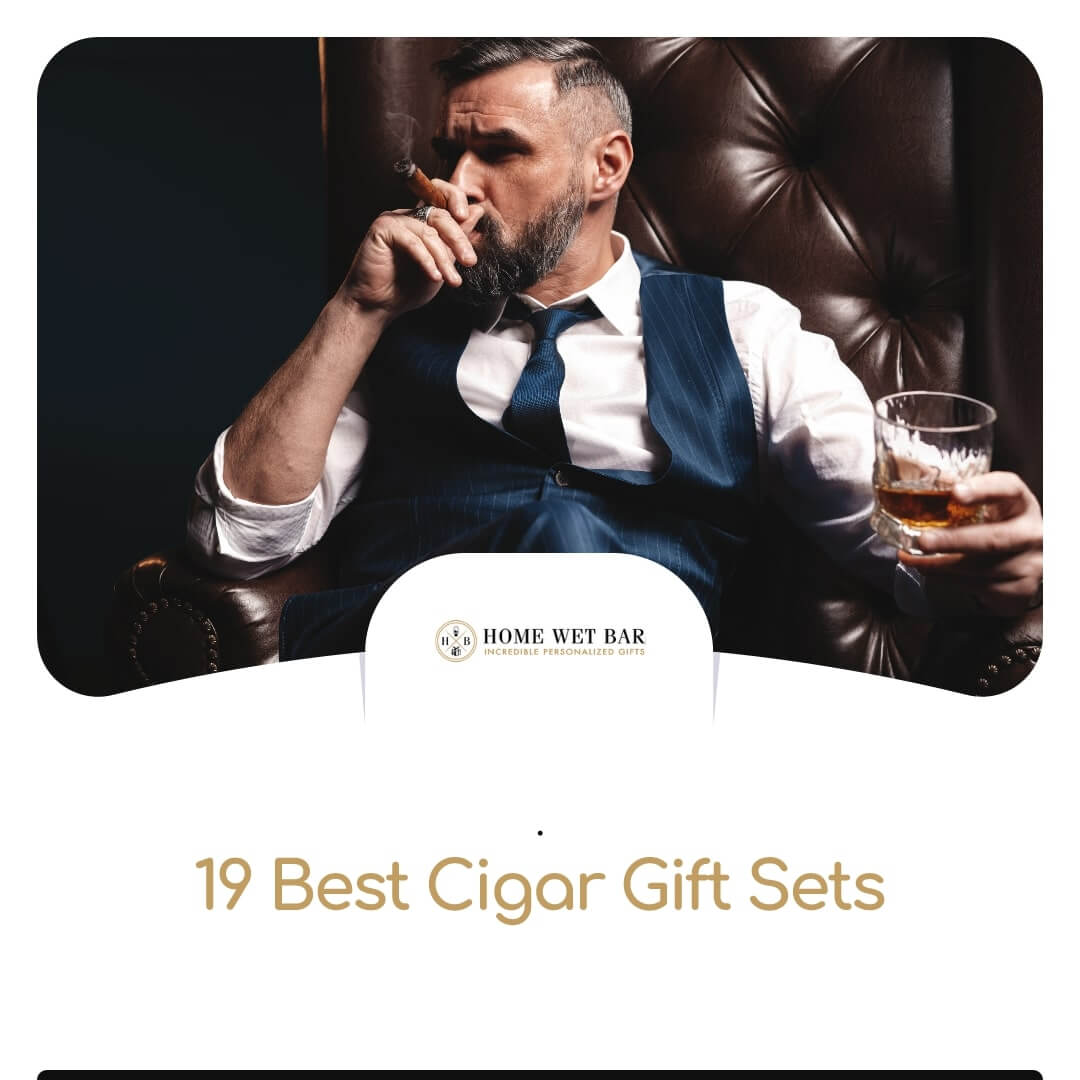 19 Luxurious Cigar Gift Sets - HomeWetBar