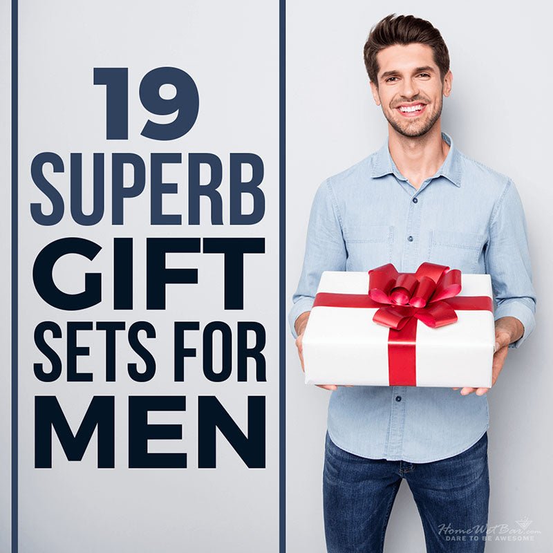 19 Superb Gift Sets for Men - HomeWetBar