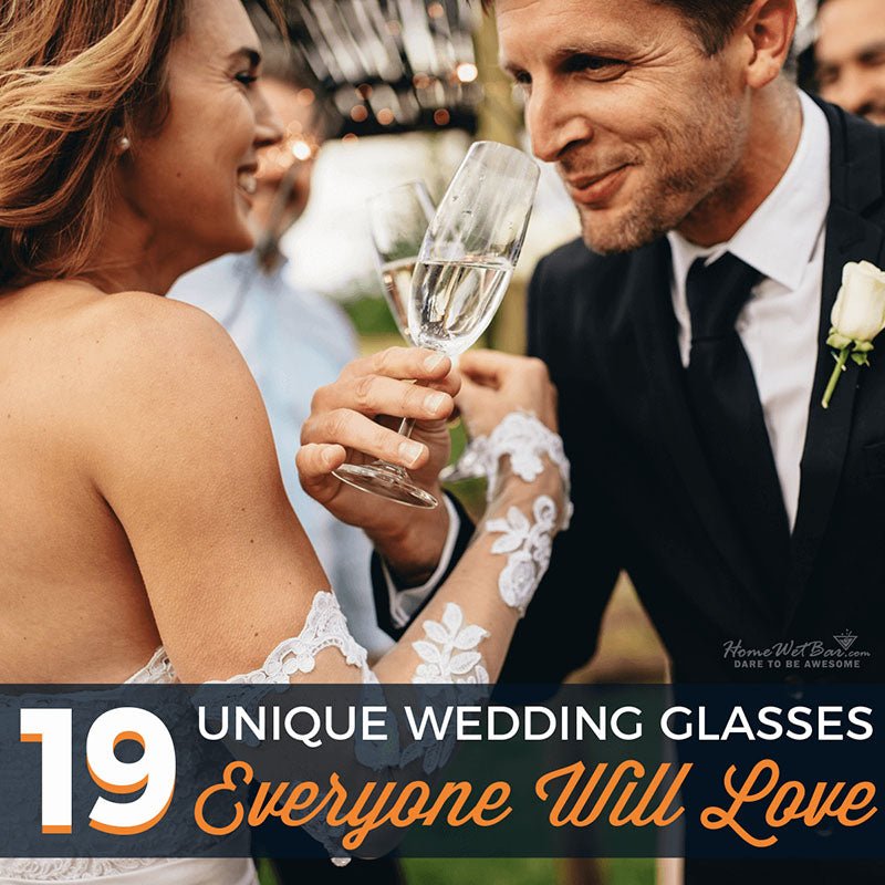 19 Unique Wedding Glasses Everyone Will Love! - HomeWetBar