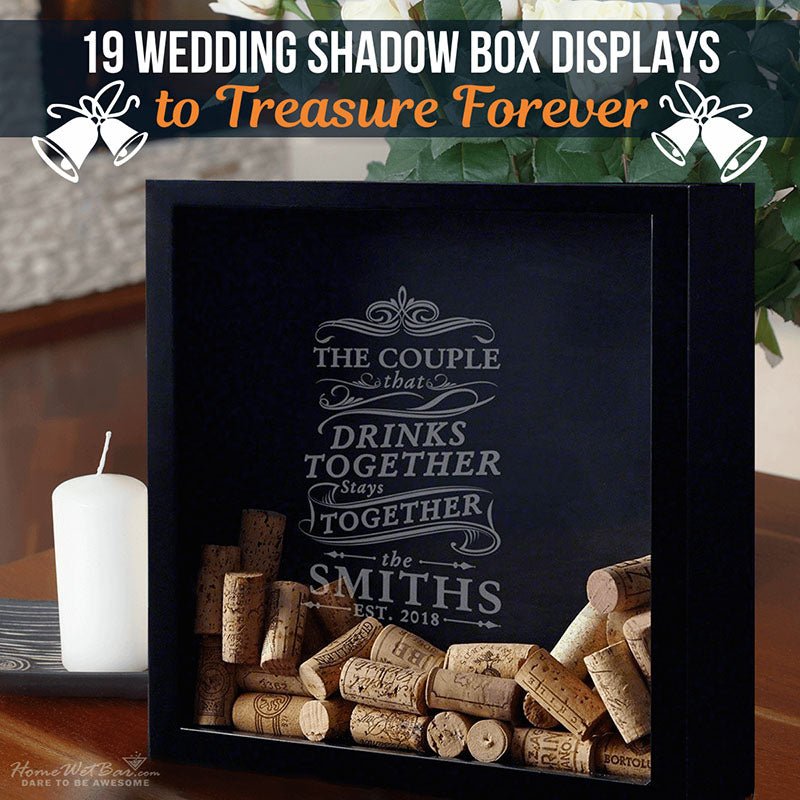 19 Wedding Shadow Box Displays to Treasure Forever - HomeWetBar