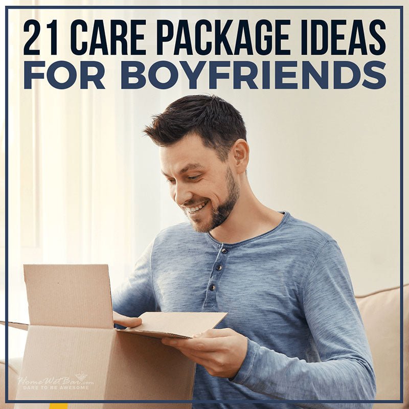 21 Care Package Ideas for Boyfriends - HomeWetBar