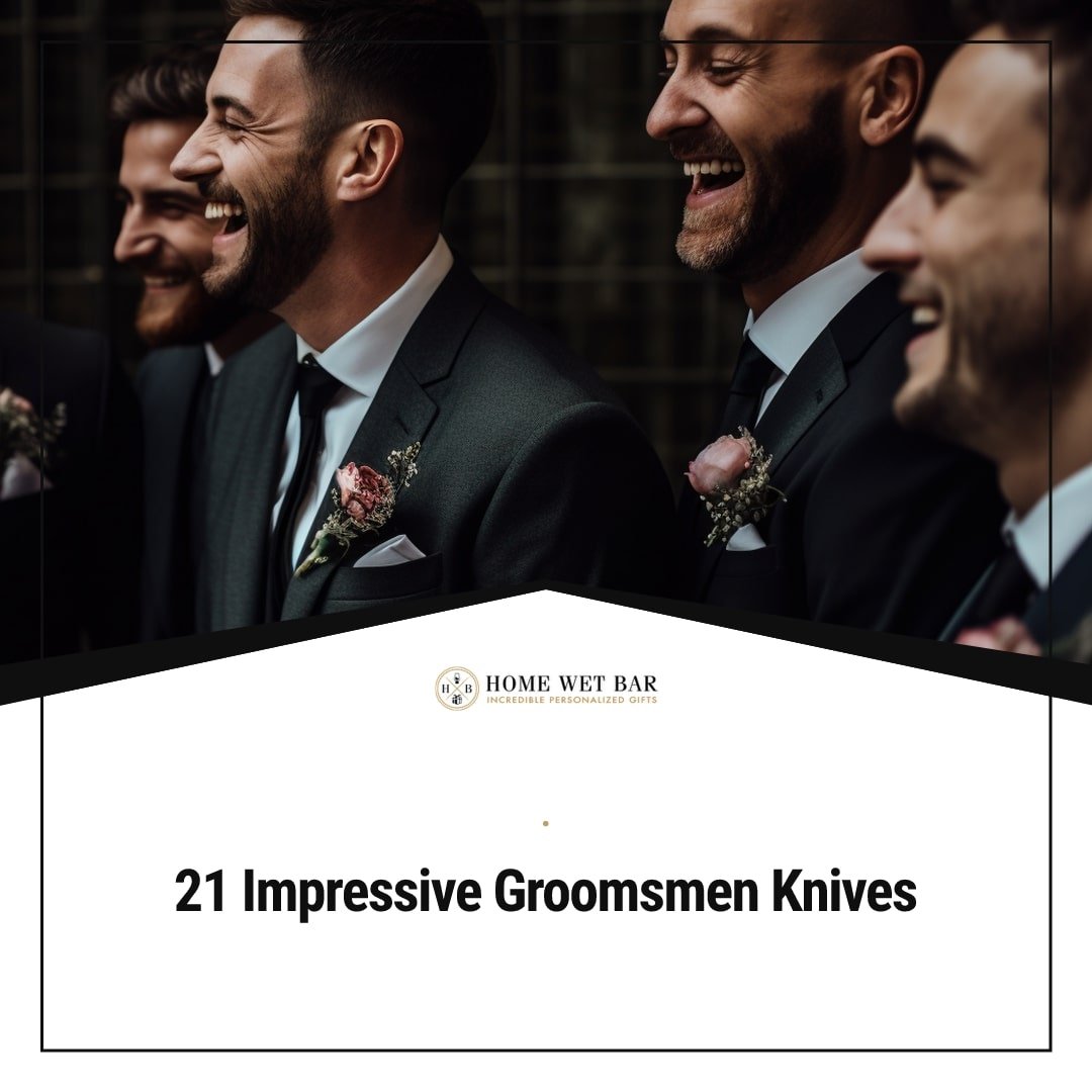 21 Impressive Groomsmen Knives - HomeWetBar