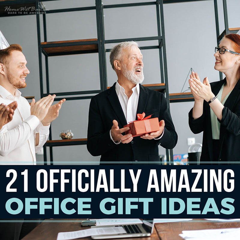 21 Officially Amazing Office Gift Ideas - HomeWetBar