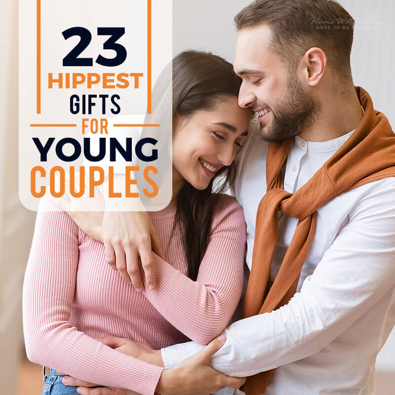 23 Hippest Gifts for Young Couples - HomeWetBar