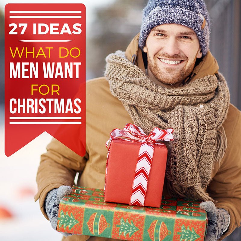 27 Ideas - What Do Men Want for Christmas - HomeWetBar