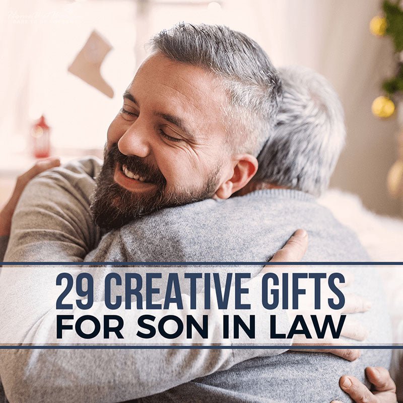 29 Creative Gifts for Son in Law - HomeWetBar