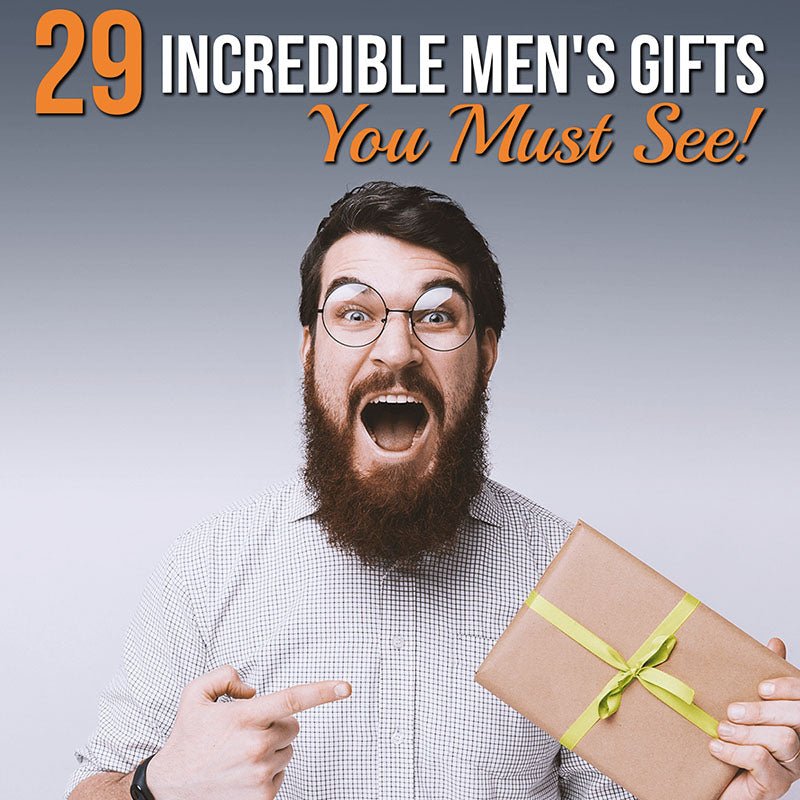 29 Incredible Men’s Gifts You Must See - HomeWetBar