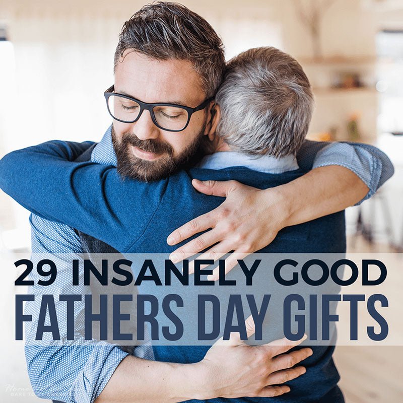 29 Insanely Good Fathers Day Gifts - HomeWetBar