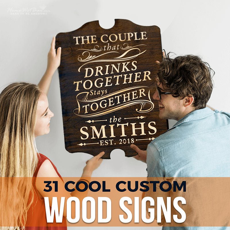 31 Cool Custom Wood Signs - HomeWetBar