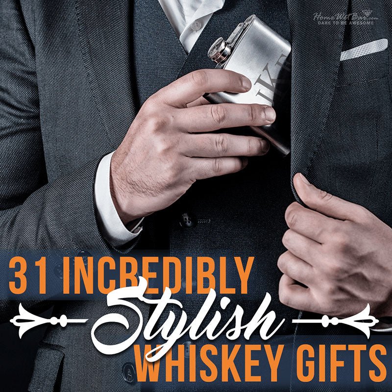 31 Incredibly Stylish Whiskey Gifts - HomeWetBar