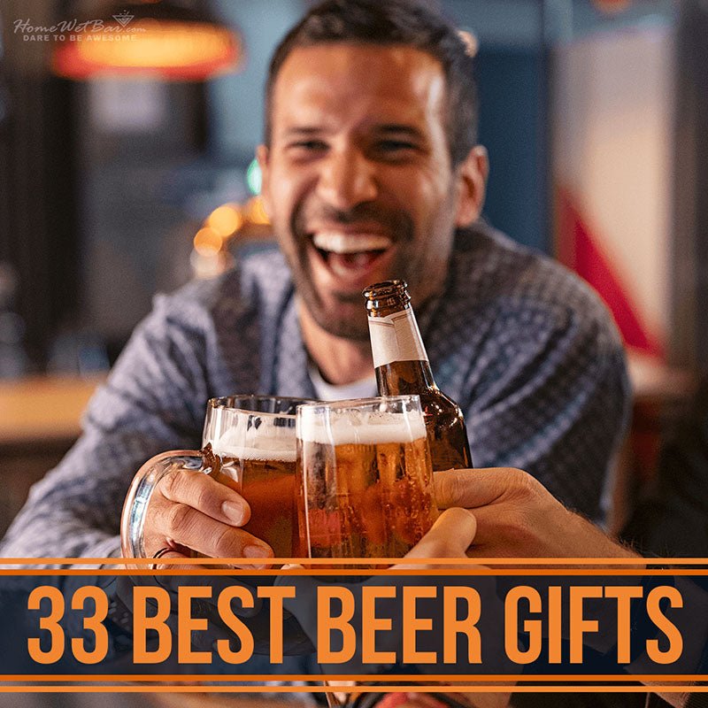 33 Best Beer Gifts - HomeWetBar