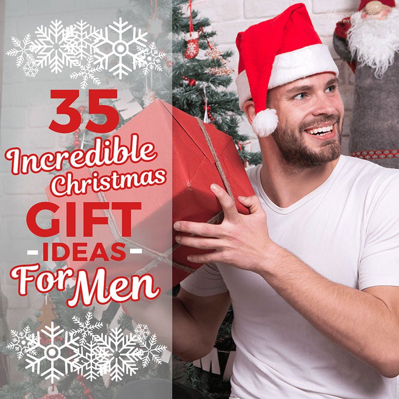 35 Incredible Christmas Gift Ideas for Men - HomeWetBar