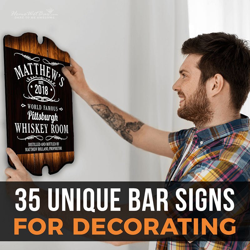 35 Unique Bar Signs for Decorating - HomeWetBar