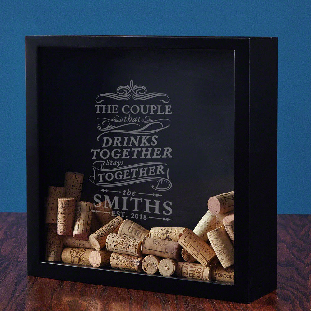 Drink Together Stay Together Custom Shadow Box for Wine