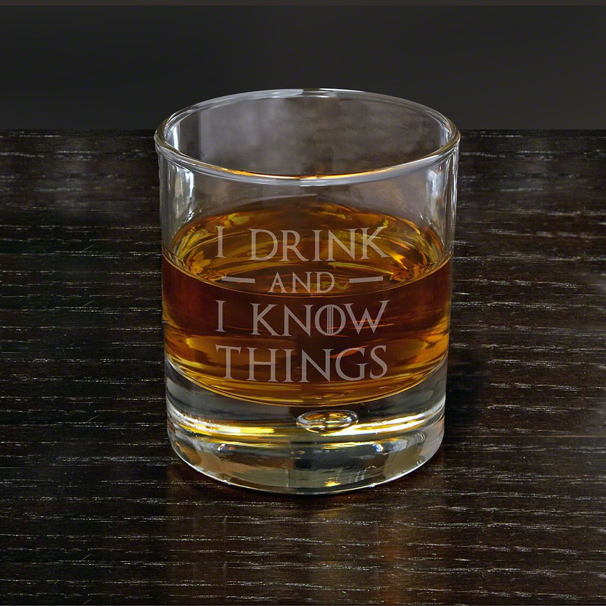 I Drink and I Know Things Whiskey Glass