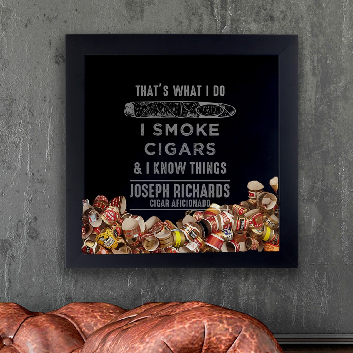 I Smoke Cigars and I Know Things Custom Cigar Band Holder Shadow Box